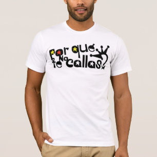 Porのque Teのオランダカイウ無しエスパーニャRey Juan Carlos Tシャツ