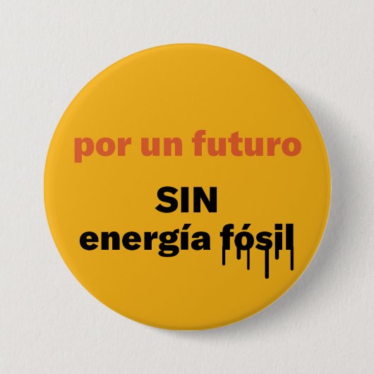 por un futuro, SIN energia fosilボタン 缶バッジ (正面)