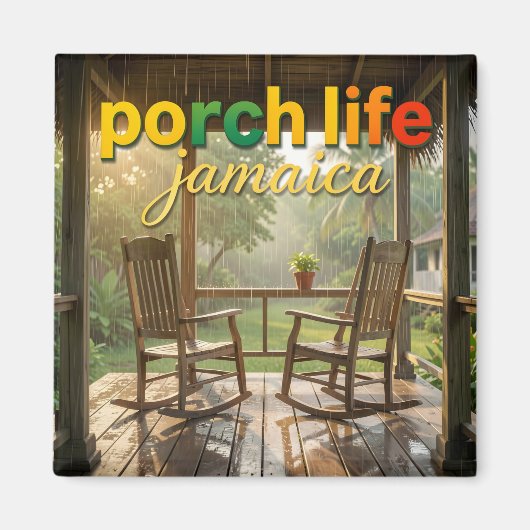 Porch life for two rainy day jamaica マグネット (正面)
