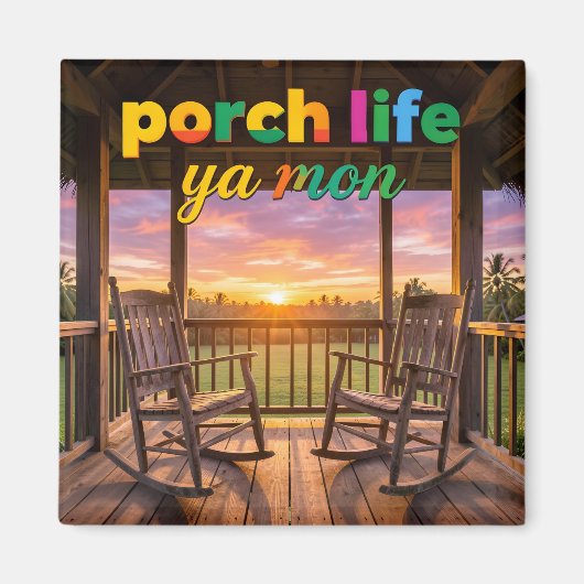 Porch life for two sunset マグネット (正面)
