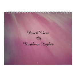 Porch View of Northern Lights / One / カレンダー