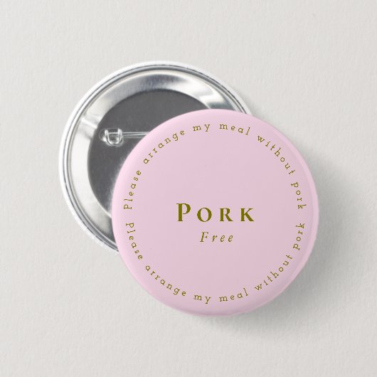 Pork-Free Request Badge, Light pink 缶バッジ (正面&裏面)