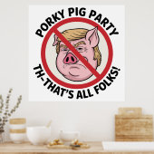 Porky Pig Party: Game Over for One-Party Rule ポスター (キッチン)