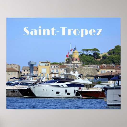 Port of Saint-Tropez ,Côte d'Azur ポスター (正面)