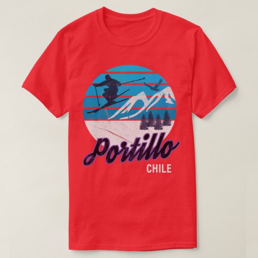 Portillo Chile Ski Resort Snowboarding Winter Skii Tシャツ (デザイン正面)