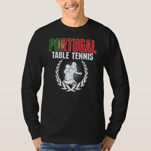 Portugal Table Tennis Portuguese Ping Pong Suppor Tシャツ (正面)