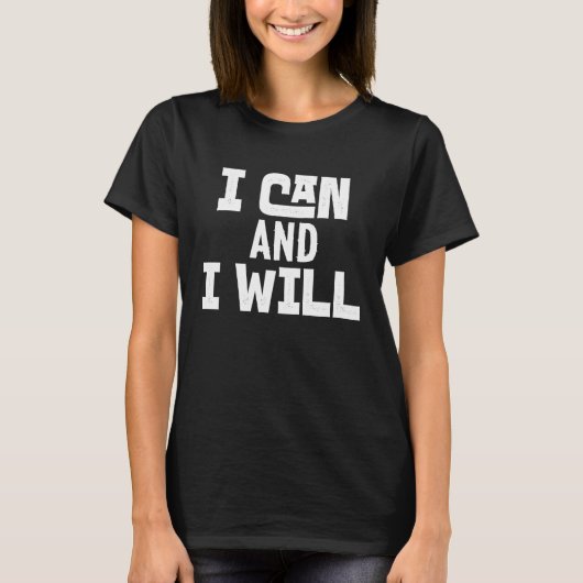 Positive Affirmation Motivational Powerful I Can a Tシャツ (正面)
