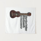 positive guitar quote for guitar lovers タペストリー (正面(横))