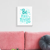 Positive Kindness Matters Typography キャンバスプリント (インサイチュ (リビング))