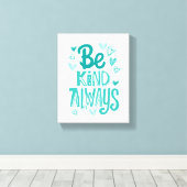 Positive Kindness Matters Typography キャンバスプリント (インサイチュ (ウッドフロア))