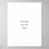 Positive Lovely Little You Quote Poster ポスター (正面)