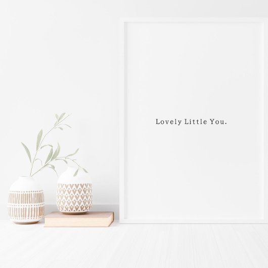 Positive Lovely Little You Quote Poster ポスター
