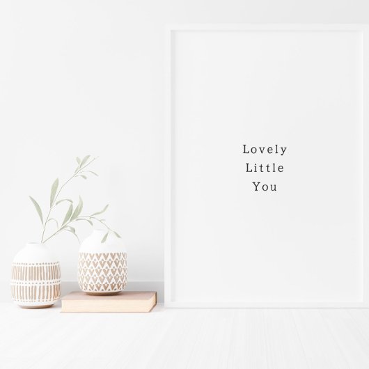 Positive Lovely Little You Quote Poster ポスター