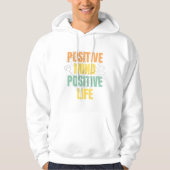 Positive Mind Positive Life Floral Typography パーカ (正面)