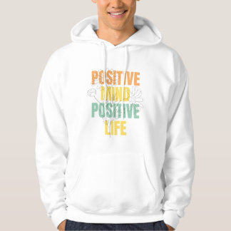 Positive Mind Positive Life Floral Typography パーカ