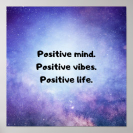 "Positive mind, Positive vibes, Positive life" ポスター