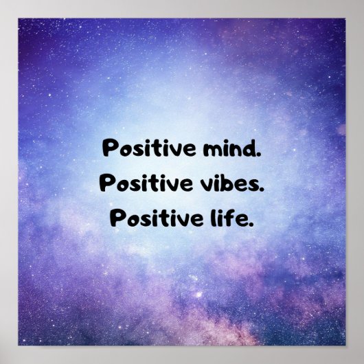 "Positive mind, Positive vibes, Positive life" ポスター (正面)