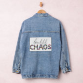 Positive Motivational Text Beautiful Chaos デニムジャケット (ハンガー)