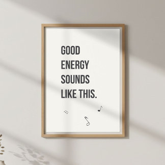 Positive Music Quote Wall Art. Minimal Modern ポスター