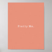 Positive Pretty Me Quote Poster ポスター (正面)