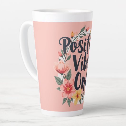 Positive Vibes Only Floral Wreath Design カフェラテマグ (左アングル)