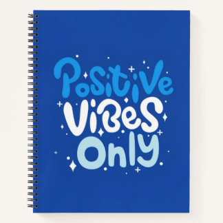 Positive Vibes Only Spiral Notebook ノートブック