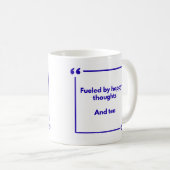 Positivity mug - Fueled by happy thoughts, and tea コーヒーマグカップ (正面右)