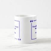 Positivity mug - Fueled by happy thoughts, and tea コーヒーマグカップ (中央)