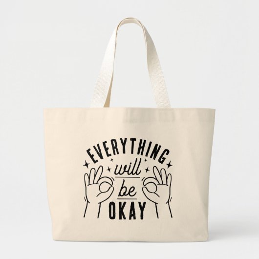Positivity Quote Everything Will Be Okay Tote Bag ラージトートバッグ (正面)