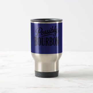 Possibly Bourbon 15 oz トラベル/オフィス マグ