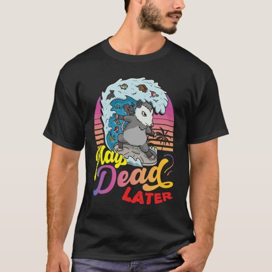 Possum 80's Play Dead Later Surfing Possum Tシャツ (正面)