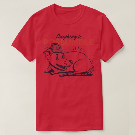 Possum Lover Anything Is Possumble Funny Opossum Tシャツ (デザイン正面)