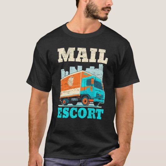 Postal Worker Mailman Delivery Shipment Mail Escor Tシャツ (正面)