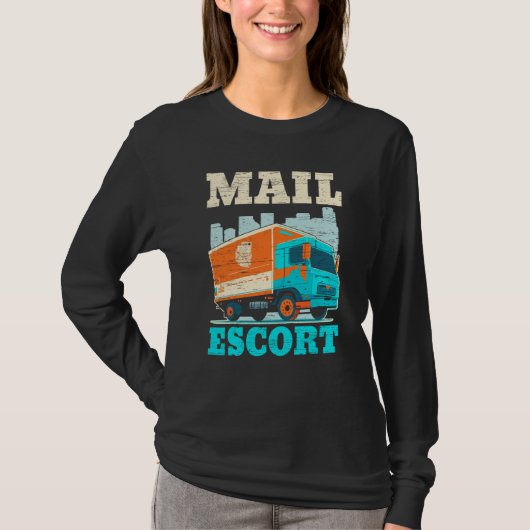 Postal Worker Mailman Delivery Shipment Mail Escor Tシャツ (正面)