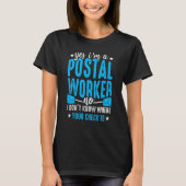 Postal Worker  Mailman Mail Carrier Post Office  1 Tシャツ (正面)