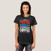 Postal Worker Postal Worker Who Loves Coffee Mail  Tシャツ (正面フル)