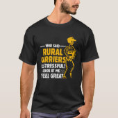 Postal Worker Postman Rural Carriers I Feel Great Tシャツ (正面)