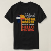 Postal Worker Retirement Gifts Funny Retired Posta Tシャツ (デザイン正面)