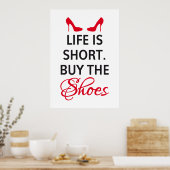 Poster design Life is short, buy the shoes ポスター (キッチン)