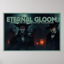 Poster Eternal Gloom ポスター