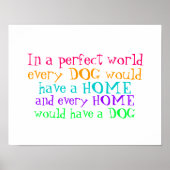 poster every home should have a dog ポスター (正面)