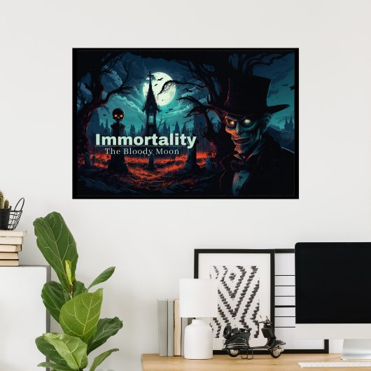 Poster Immortality ポスター (ホームオフィス)
