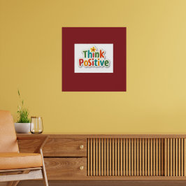 poster motivacional  Think Positive ポスター