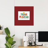 poster motivacional  Think Positive ポスター (ホームオフィス)