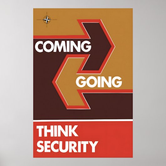 Poster NATO Coming - Going. Think Security ポスター (正面)