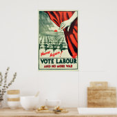 Poster Never again! Vote Labour and no more wars ポスター (キッチン)