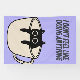 POSTER OF A LAZY CAT Banner 横断幕