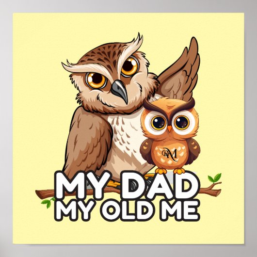 Poster Paper (matte) : My Dad My Old Me ポスター (正面)