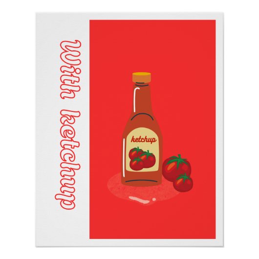 Poster pop art ketchup bold sarcastic ポスター (正面)