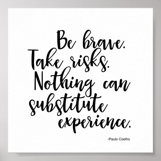 Poster Quoting Paulo Coelho – エクスペリエンス ポスター (正面)